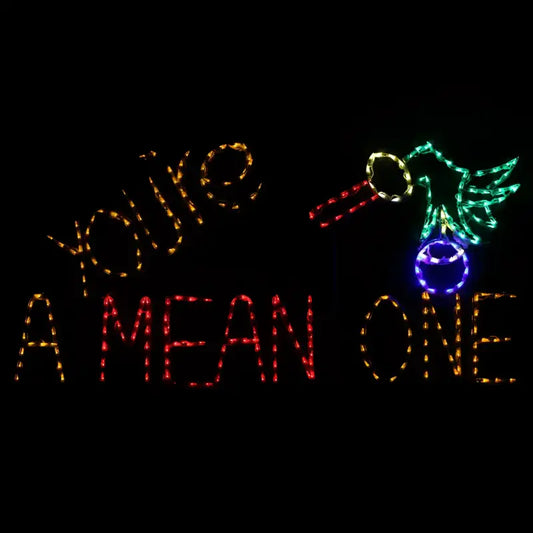 You’re A Mean One Letter Sign - Wireframes Displays and Yard Art